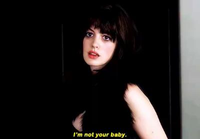 I'm not your baby